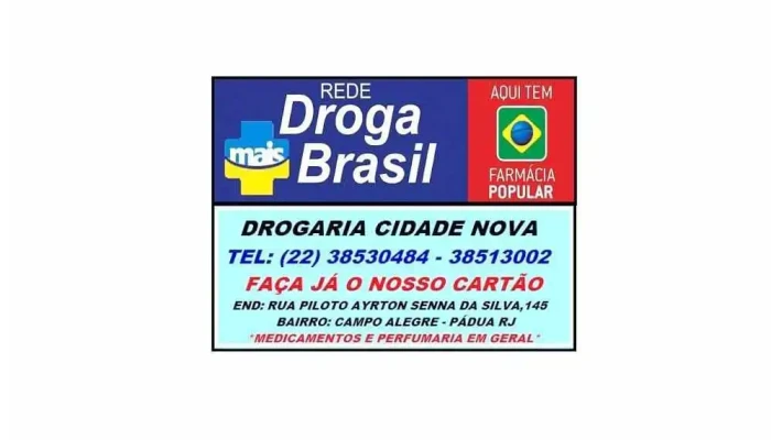 Drogaria Cidade Nova De Padua   Droga Mais Brasil Tudo - Santo Antônio De Pádua